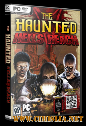 The Haunted. Hell's Reach [v.1.0r10] [RePack] [2011 / RUS / ENG]