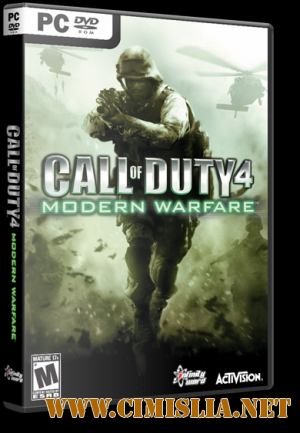 Call of Duty 4: Modern Warfare [1.7] [RePack] [2007 / RUS / ENG]