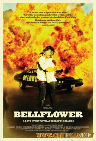 Беллфлауэр, Калифорния / Bellflower [2011 / DVDRip]