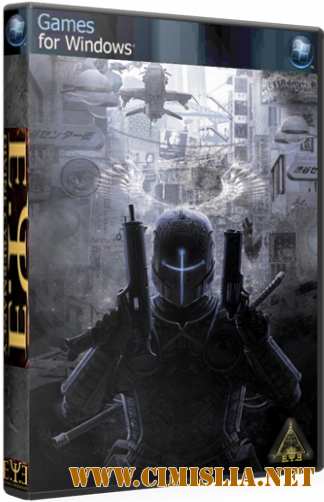 E.Y.E.: Divine Cybermancy [RePack] [2011 / RUS / ENG]