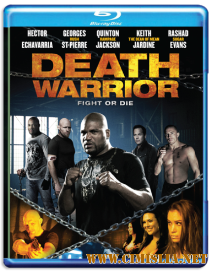 Смертоносный воин / Death Warrior [2009 / HDRip]