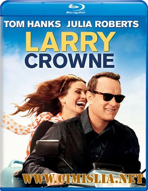 Ларри Краун / Larry Crowne [2011 / HDRip | Лицензия]