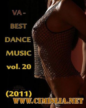 Best Dance Music vol. 20 [2011 / MP3 / 320 kb]