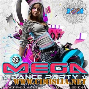 Mega Dance Party 23 [2011 / MP3 / 320 kb]