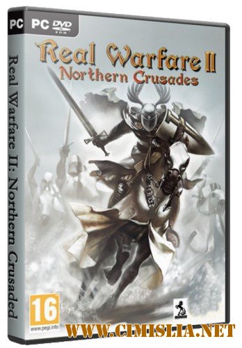 Real Warfare 2: Northern Crusades [2011 / Русский]