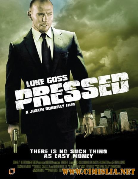Под прицелом / Pressed [2011 / DVDRip / ENG]