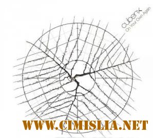 Cubenx - On Your Own Again [2011 / MP3 / 320 kb]