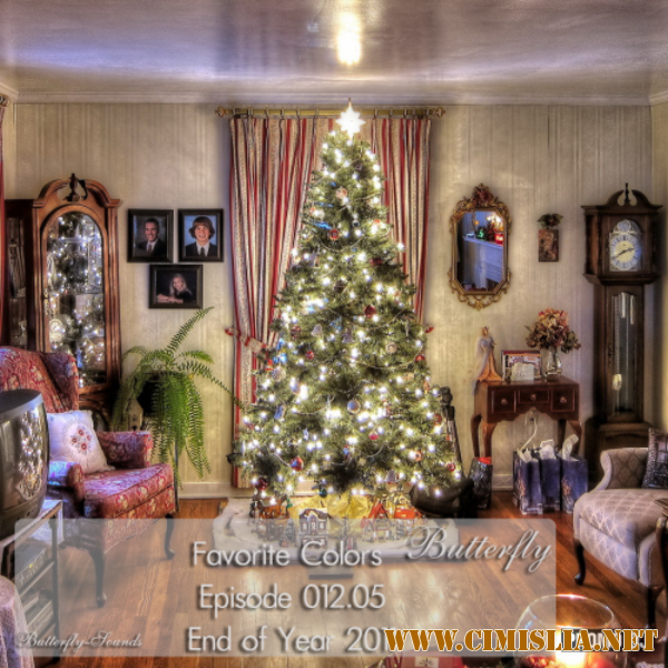 Butterfly - Favorite Colors Episode 012.05 End of Year 2011 [24.12.2011 / MP3 / 320 kb]