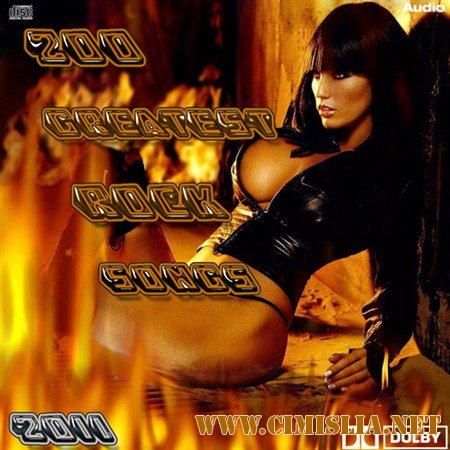 200 Greatest Rock Songs [2011 / MP3 / 192-224 kb]