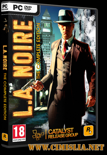 L.A. Noire: The Complete Edition [RePack] [2011 / RUS / ENG]