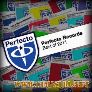 Perfecto Records: Best Of 2011 [2011 / MP3 / 320 kb]