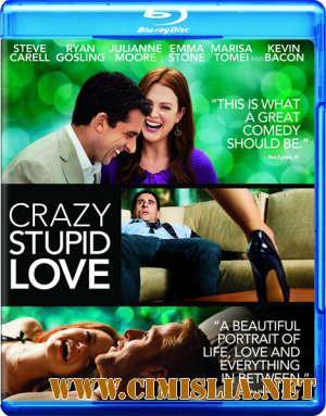 Эта - дурацкая - любовь / Crazy, Stupid, Love. [2011 / BDRip]