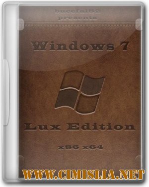 Windows 7 SP1 Lux Edition [x86/x64] [2011 / RUS]