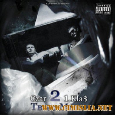 1Klas feat Czar - Твою мать 2 [2011 / MP3 / 192 kb]