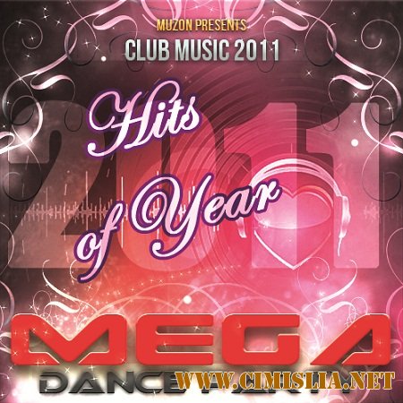 Mega Dance Party - Hits of Year [2011 / MP3 / 128-320 kb]