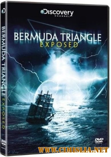 Discovery: Разоблачая Бермудский треугольник / Bermuda Triangle Exposed [2011 / SATRip]