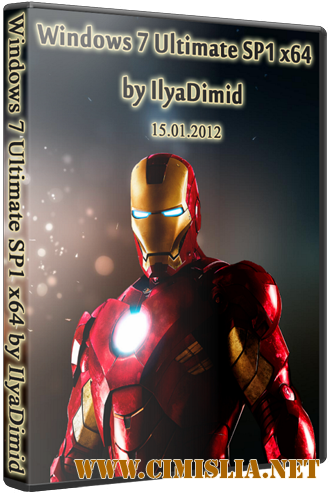 Windows 7 Ultimate SP1 x64 by IlyaDimid [2012 / RUS]