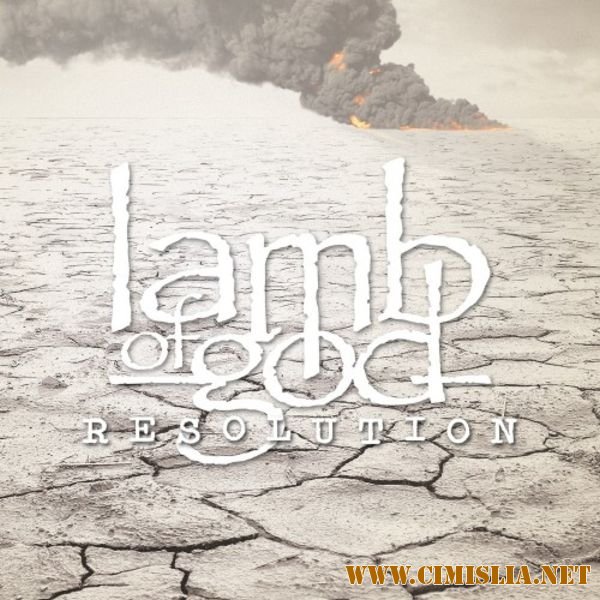 Lamb Of God - Resolution [2012 / MP3 / 320 kb]