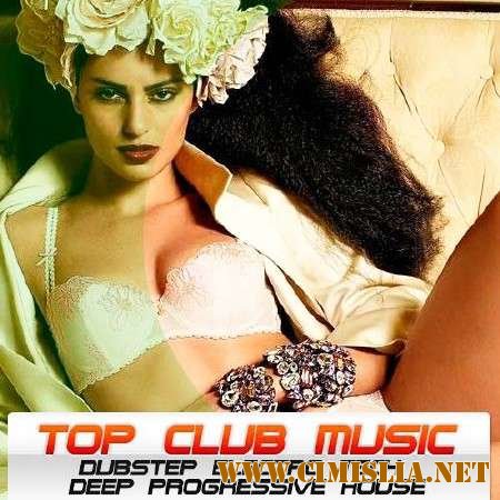 Top Club Music vol.11 [2012 / MP3 / 320 kb]