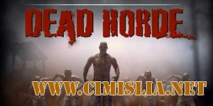 Dead Horde [2011 / ENG]