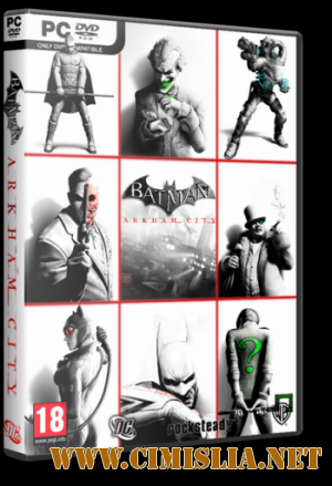 Batman: Arkham City +13 DLC [2011 / RUS / ENG]