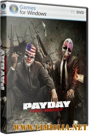 Payday: The Heist [RePack] [2011 / ENG / RUS]