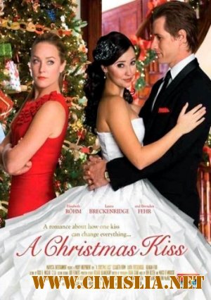 Рождественский Поцелуй / A Christmas Kiss [2011 / DVDRip]