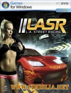 LA Street Racing [2007 / RUS]