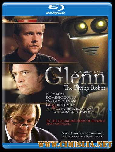 Гленн 3948 / Glenn the Flying Robot [2010 / HDRip]
