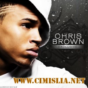 Chris Brown - F.A.M.E. [Deluxe Edition] [2011 / MP3 / 320 kb]