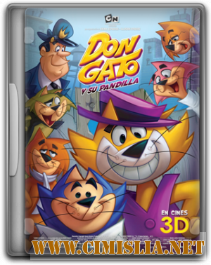 Топ Кэт / Don Gato y su pandilla [2011 / DVDRip]