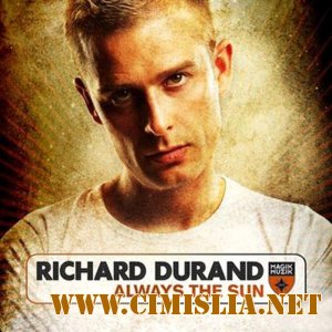 Richard Durand - Always The Sun  [2009 / MP3 / 192 kb]