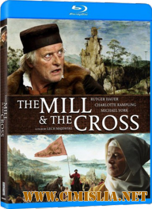 Мельница и крест / The Mill and the Cross [2011 / BDRip]