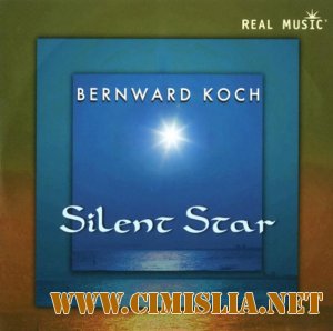 Bernward Koch - Silent Star [2011 /  MP3 / 320 kb]