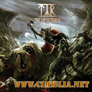 Tyr - The Lay Of Thrym [2011 /  MP3 / 320 kb]