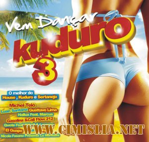 Vem Dancar Kuduro 3 [01.2012 / MP3 / 320 kb]