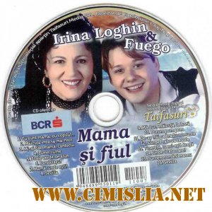 Irina Loghin & Fuego - Mama si fiul [2011 / FLAC / 1411 kb]