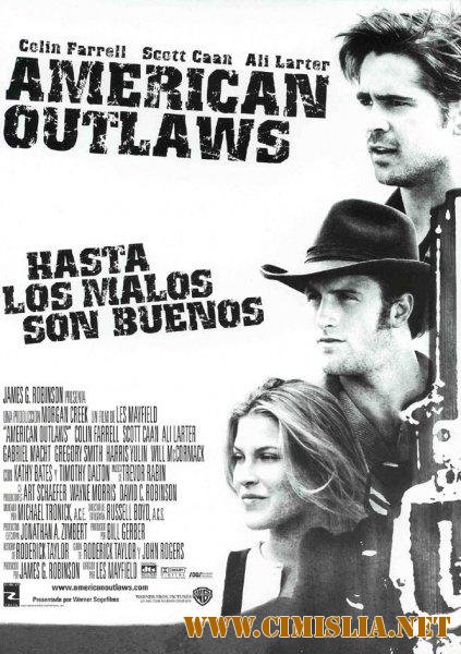 Американские Герои / American Outlaws [2001 / DVDRip]
