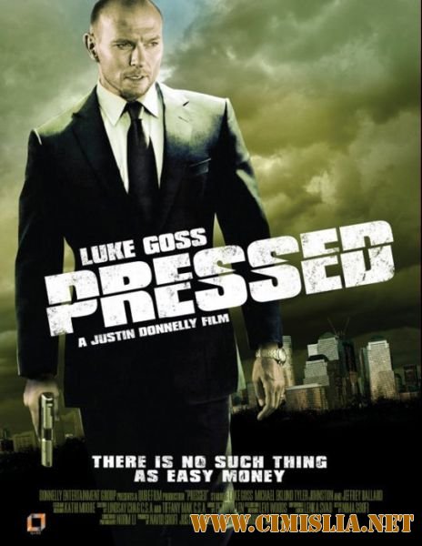 Под прицелом / Pressed [2011 / DVDRip | лицензии]