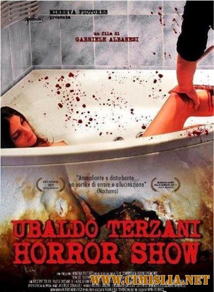 Шоу ужасов Убальдо Терцани / Ubaldo Terzani Horror Show [2010 / DVDRip]