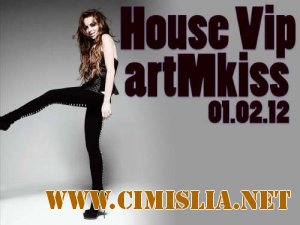 House Vip [01.02.2012 / MP3 320 kb]