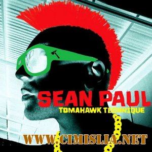 Sean Paul - Tomahawk Technique [2012 / MP3 / 320 kb]