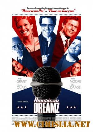 Американская мечта / American Dreamz  [2006 / BDRip]