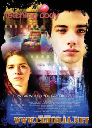 Коди / Fetching Cody [2005 / DVDRip]