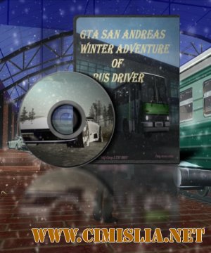 GTA / Grand Theft Auto: San Andreas - Winter Adventure Of Bus Driver [2012 / ENG / RUS]