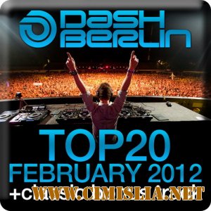 Dash Berlin Top 20 February 2012 [2012 / MP3 / 320 kb]