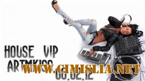 House Vip [06.02.2012 / MP3 / 320 kb]