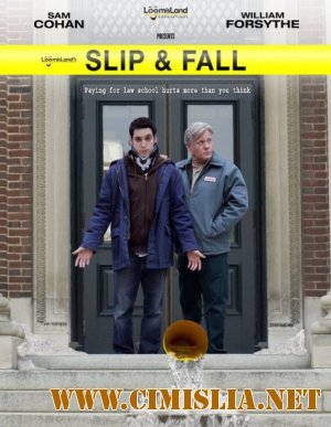 Подскользнулся, упал / Slip & Fall [2011 / SATRip]