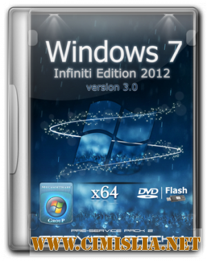 Windows 7 Ultimate Infiniti Edition x64 v3.0 Final [2012 / RUS]