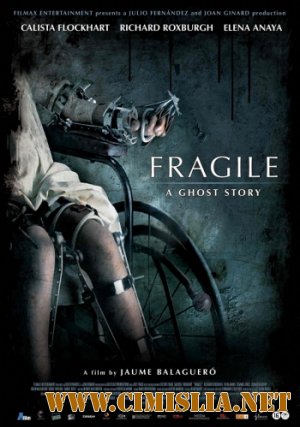 Хрупкость / Fragiles [2005 / DVDRip]